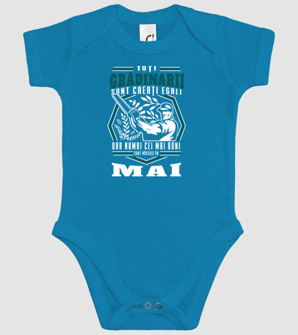 Toți grădinarii sunt creați egali, dar numai cei mai buni sunt născuți în mai. model turcoaz pe tricou