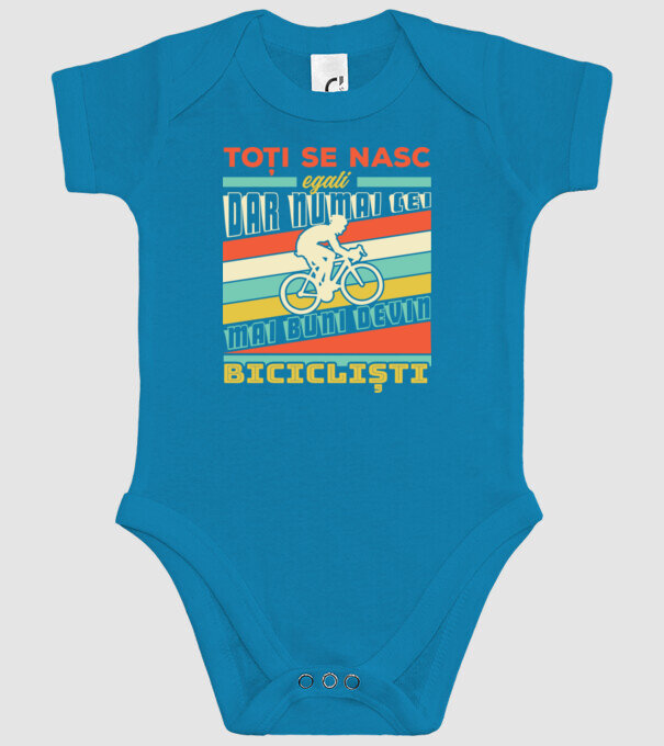 toți se nasc egali, dar numai cei mai buni devin bicicliști model turcoaz pe tricou