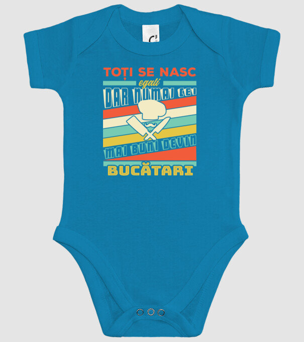 toți se nasc egali, dar numai cei mai buni devin bucătari model turcoaz pe tricou