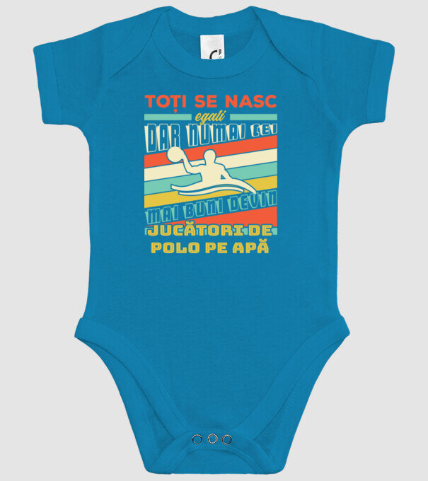 toți se nasc egali, dar numai cei mai buni devin jucători de polo pe apă model turcoaz pe tricou