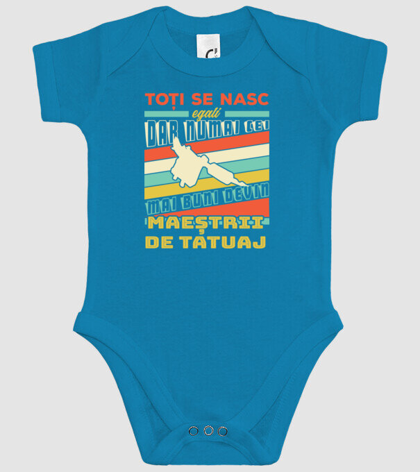 toți se nasc egali, dar numai cei mai buni devin maeștrii de tatuaj model turcoaz pe tricou