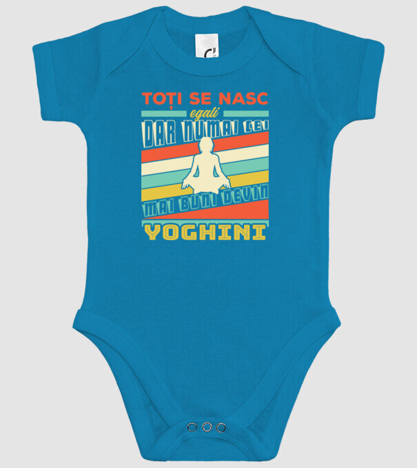 toți se nasc egali, dar numai cei mai buni devin yoghini model turcoaz pe tricou
