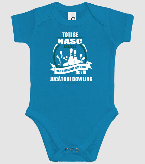 toți se nasc egali, dar numai cei mai buni devin jucători bowling model turcoaz pe tricou