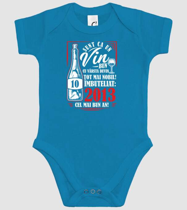 Un Vin Bun 10  2013 drk model turcoaz pe tricou