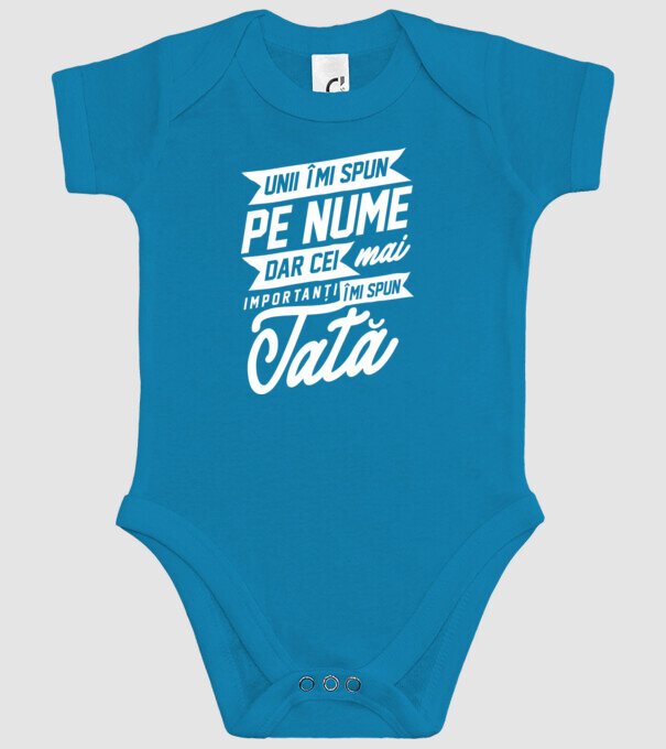 Unii îmi spun pe nume, dar cei mai importanți îmi spun tată model turcoaz pe tricou