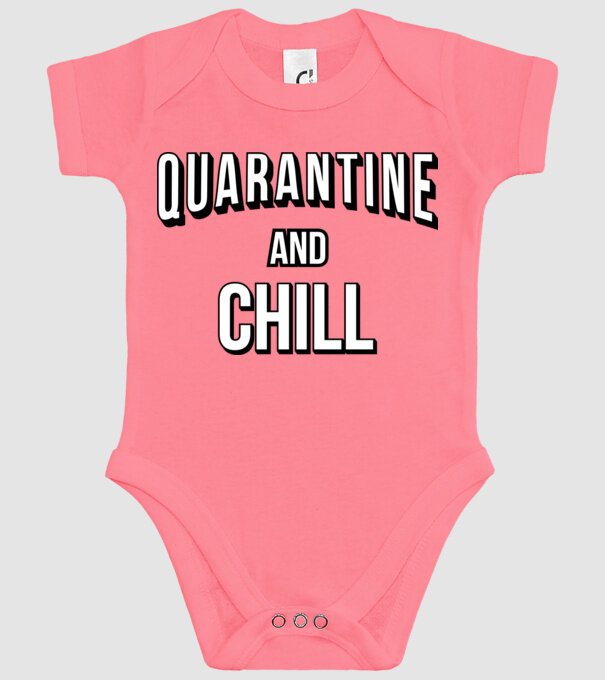 Quarantine and Chill model roz pe tricou