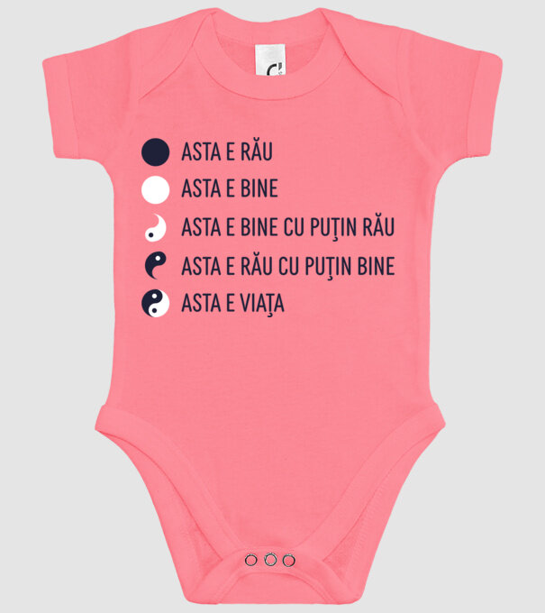 asta e rău, asta e bine, asta e bine cu puțin rău, asta e rău cu puțin bine, asta e viața model roz pe tricou