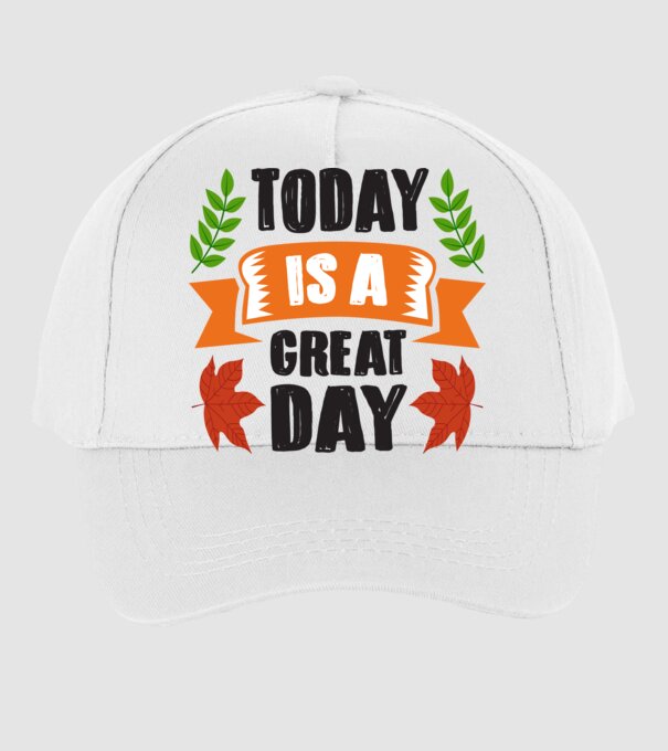 Today is a great day model alb pe tricou