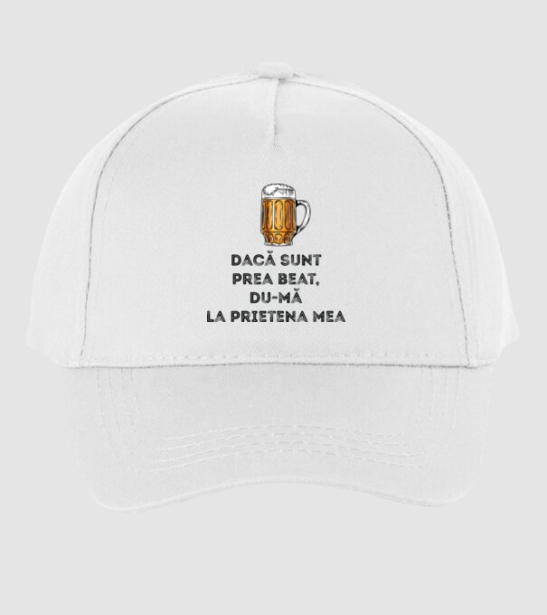 dacă sunt prea beat, du-mă la prietena mea model alb pe tricou