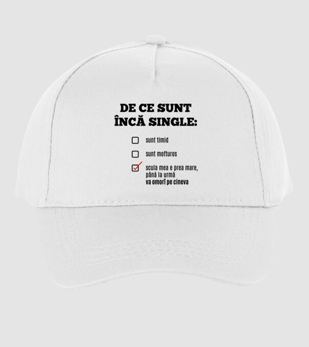 De ce sunt încă single: sunt timid, - sunt mofturos - scula mea e prea mare, până la urmă va omorî pe cineva model alb pe tricou