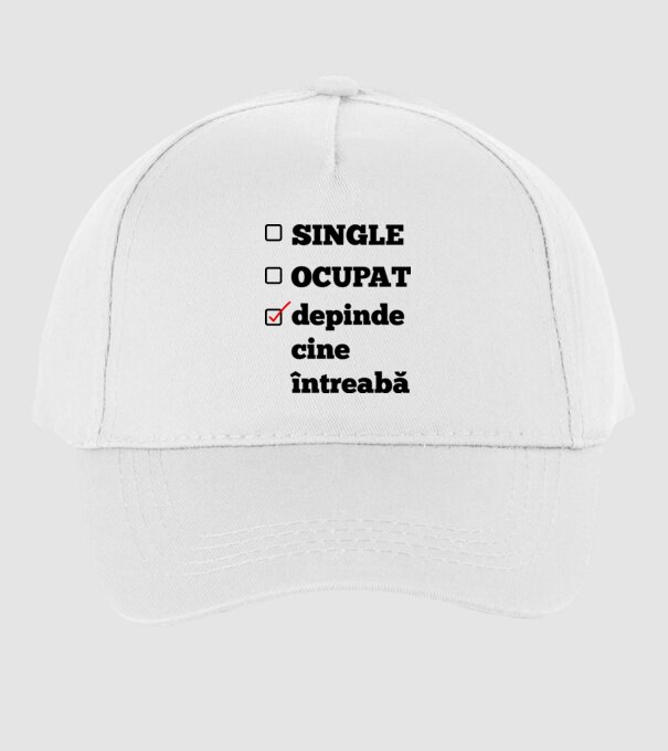 single, ocupat, depinde cine întreabă model alb pe tricou