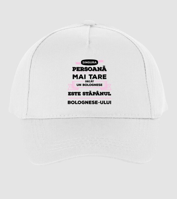 singura persoană mai tare decât un bolognese este stăpânul bolognese-ului model alb pe tricou