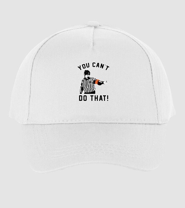 'You can''t do that!' model alb pe tricou