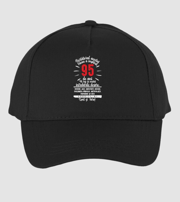 Purtătorul acestui tricou a împlinit: 95 de ani model negru pe tricou