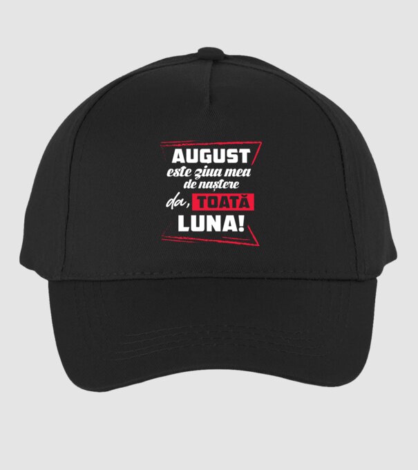 Toată luna AUGUST model negru pe tricou