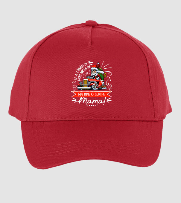Să-l lăsăm pe Moș Nicolae, mai bine o sun pe mama! model roșu pe tricou