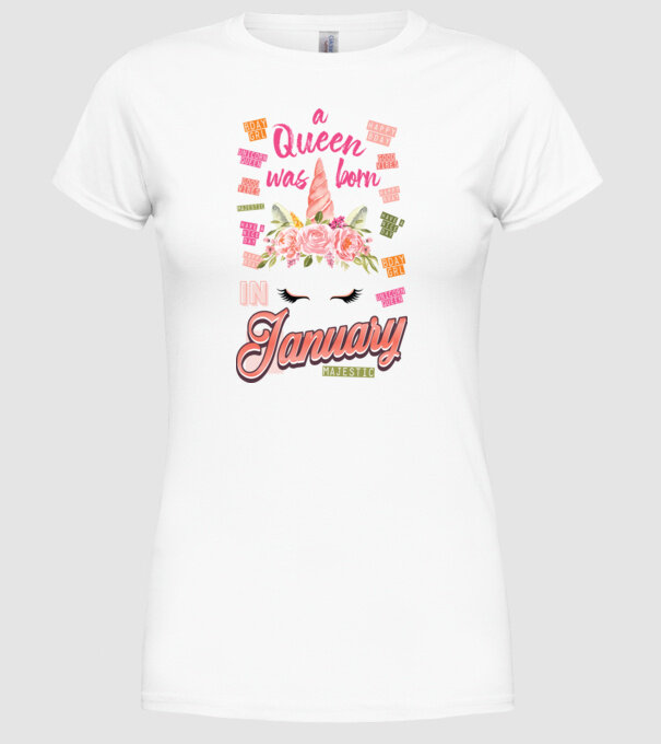 A queen was born in JANUÁR model alb pe tricou