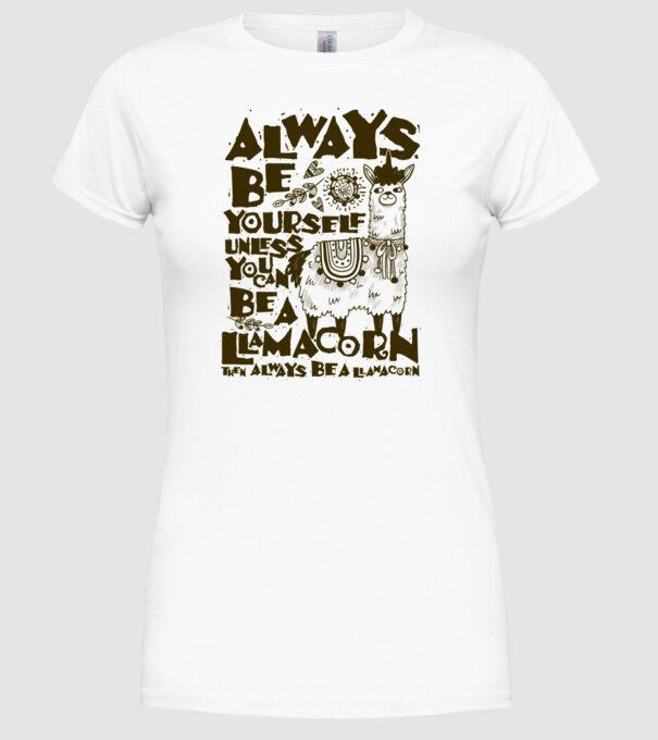 Always be a llamacorn model alb pe tricou