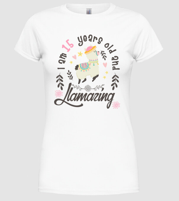Birthday Llamazing 15 years old model alb pe tricou
