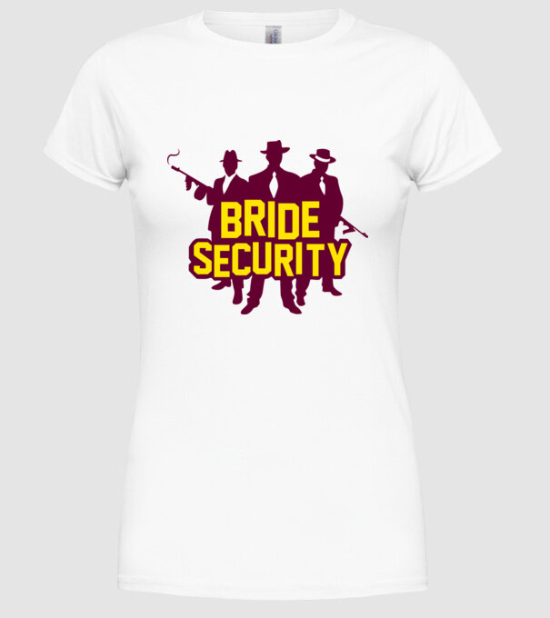 Bride Security model alb pe tricou