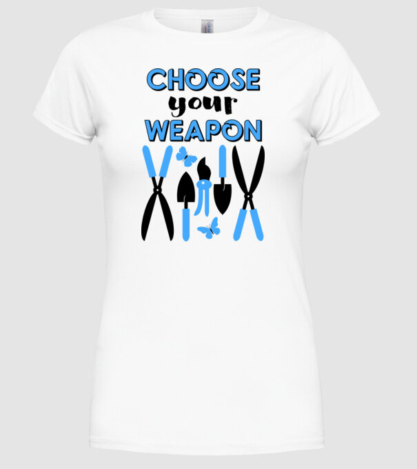 Choose your weapon model alb pe tricou