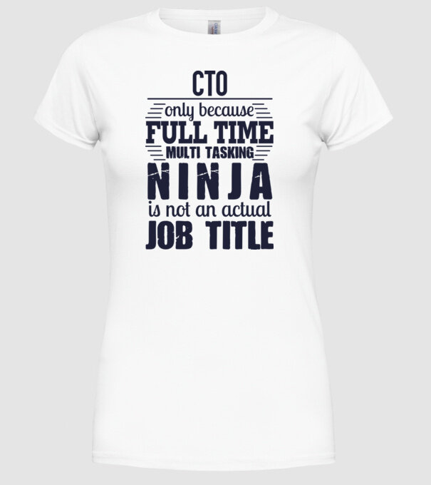 CTO-full time ninja model alb pe tricou