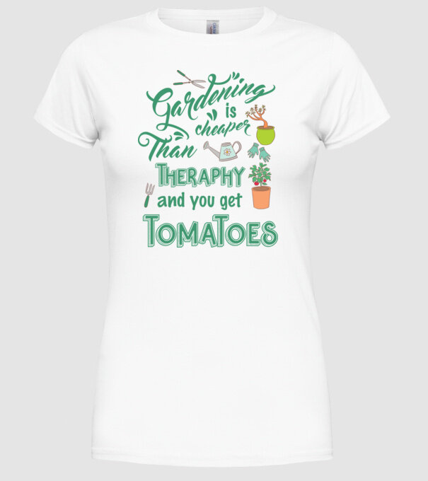 Gardening is cheaper than theraphy model alb pe tricou