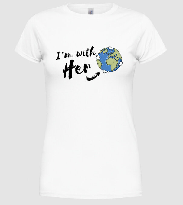 'i''m with her' model alb pe tricou