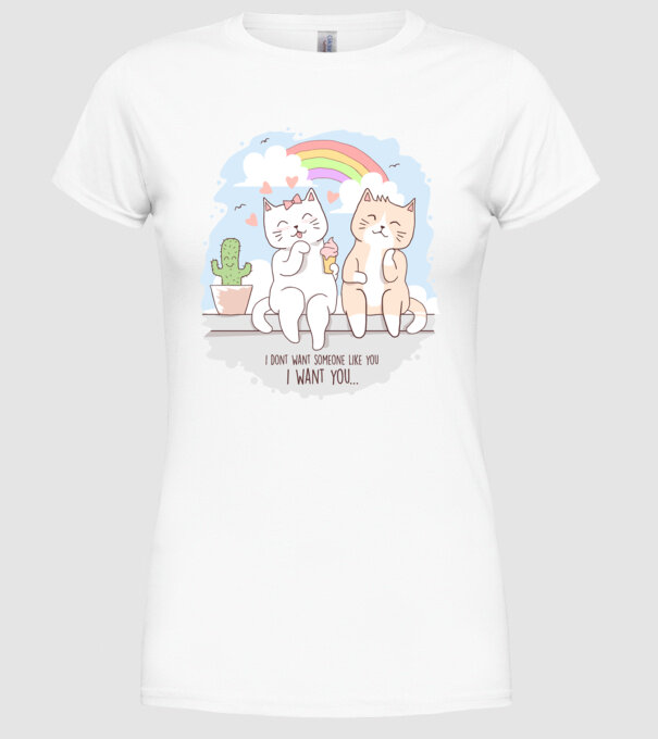 i dont want someone like you model alb pe tricou