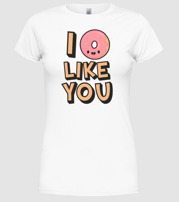 I donut like you model alb pe tricou