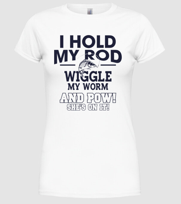 I hold my rod model alb pe tricou