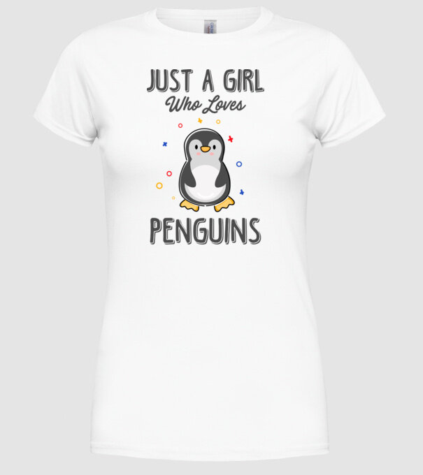 Just a girl who loves Penguins model alb pe tricou