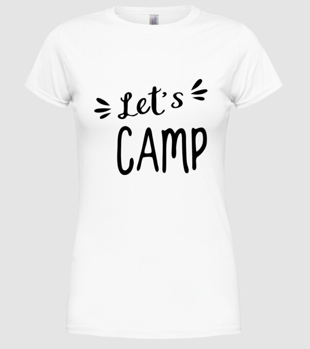 'Let''s camp' model alb pe tricou