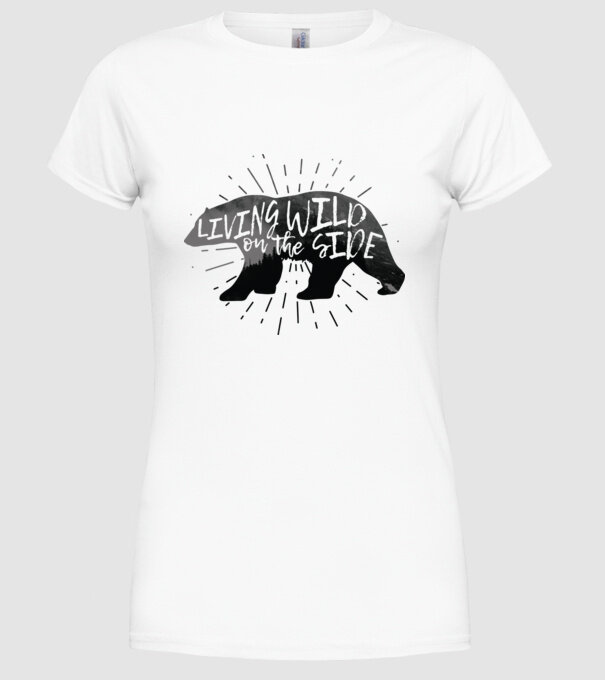 Living on a wild side model alb pe tricou