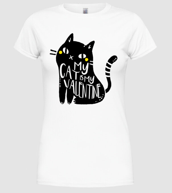 My cat is my valentine model alb pe tricou