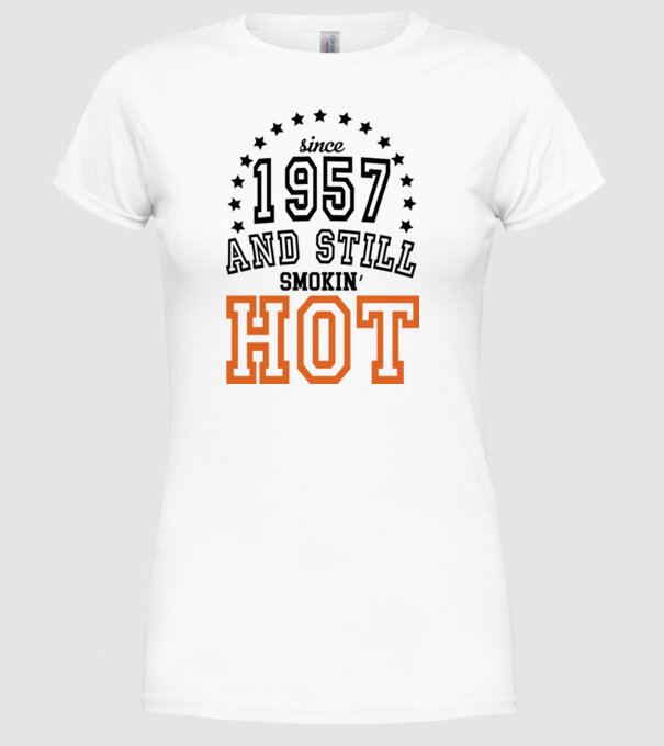 'Since and still smokin'' hot - 1957' model alb pe tricou