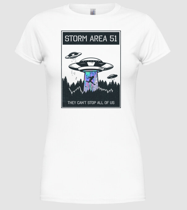 'Storm area 51 - They can''t stop all of us dark' model alb pe tricou