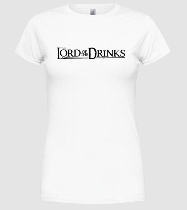 The Lord Of The Drinks model alb pe tricou