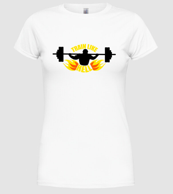Train like hell model alb pe tricou
