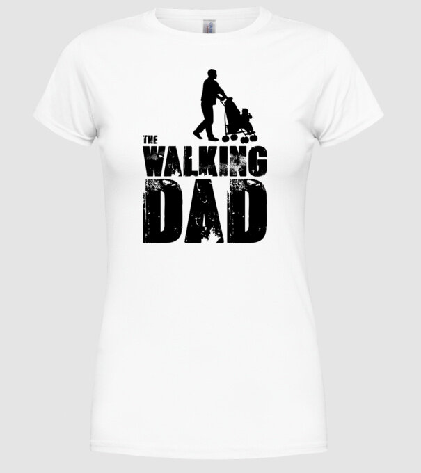 Walking dad model alb pe tricou