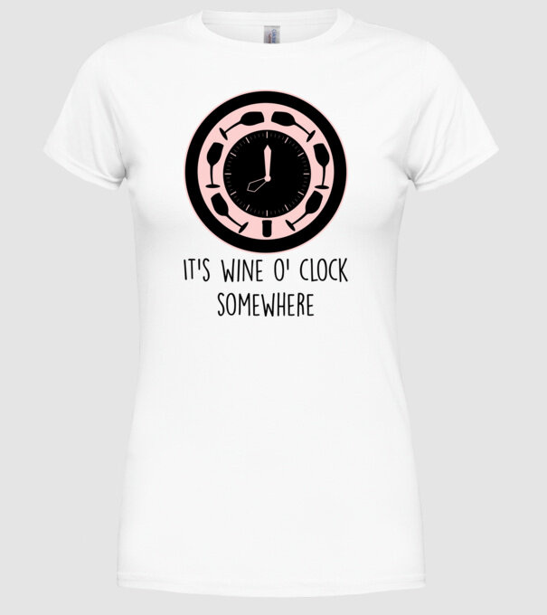 Wine o clock model alb pe tricou