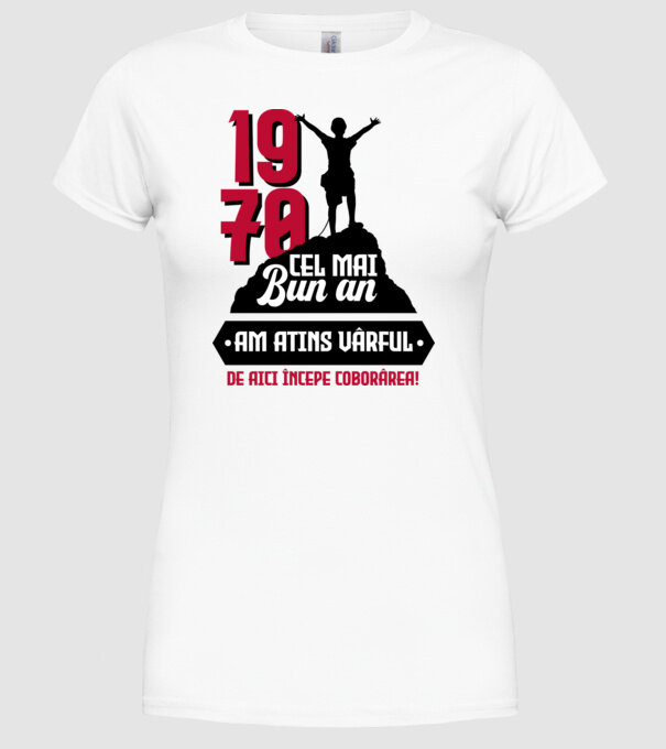 1970 cel mai bun an. Am atins vârful, de aici începe coborârea. model alb pe tricou