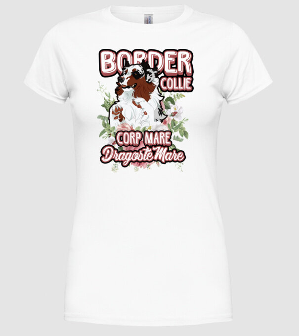 border collie - multă blană multă dragoste model alb pe tricou