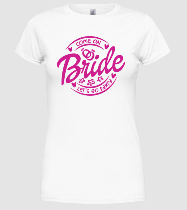 Bride Barbie lets go party model alb pe tricou