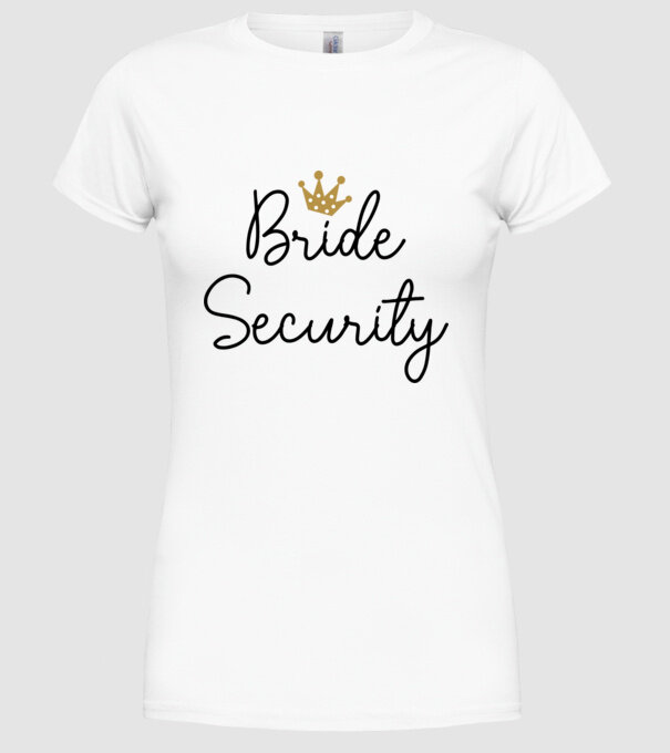 Bride Security model alb pe tricou