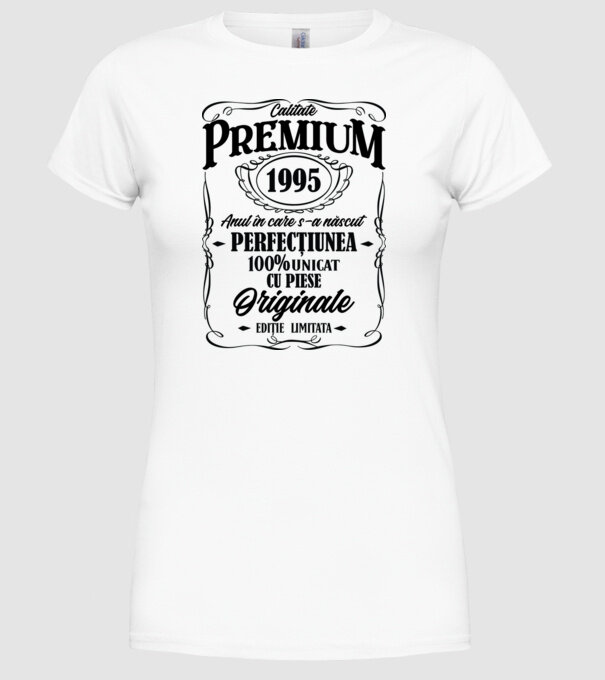 calitate premium -1995 - anul în care s-a născut - perfecțiunea - 100% unicat, cu piese originale, ediție limitată model alb pe tricou