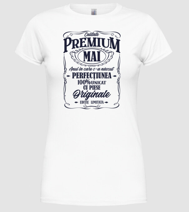 calitate premium -mai- anul în care s-a născut - perfecțiunea - 100% unicat, cu piese originale, ediție limitată model alb pe tricou