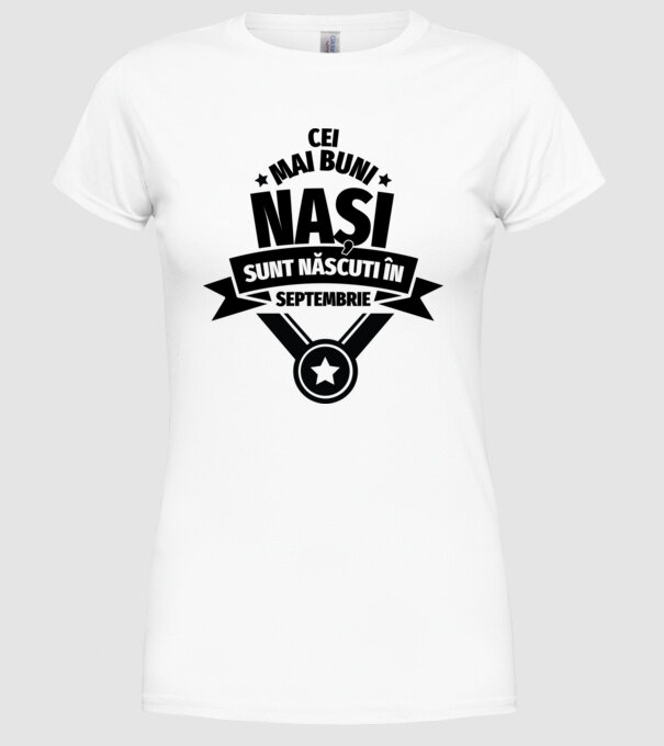 Cei mai buni nași sunt născuți în septembrie. model alb pe tricou