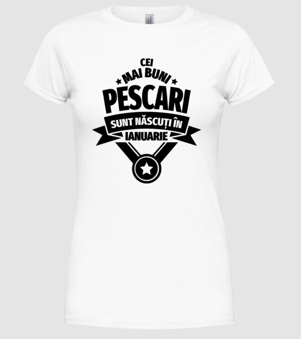 Cei mai buni pescari sunt născuți în ianuarie model alb pe tricou