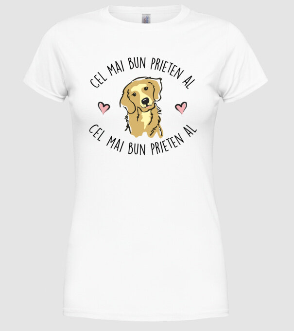Cel mai bun prieten al meu este un golden retriever model alb pe tricou